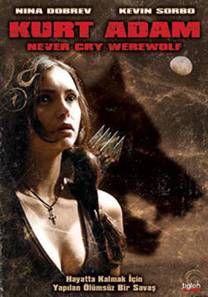 Kurtadam – Never Cry Werewolf izle (2008)