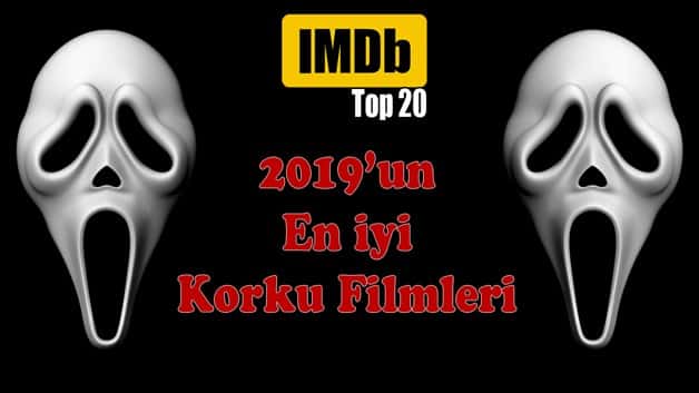 2019’un En İyi Korku Filmleri – IMDb’ye Göre (Top 20)