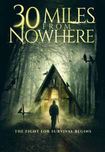 30 Miles from Nowhere izle (2018)
