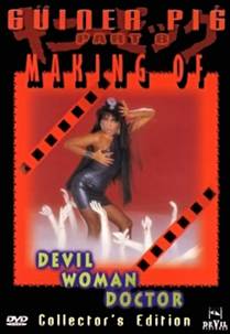 Guinea Pig 6: Devil Woman Doctor izle