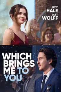 Which Brings Me to You izle